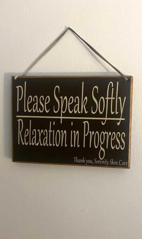 Please speak softly—relaxation in progress.